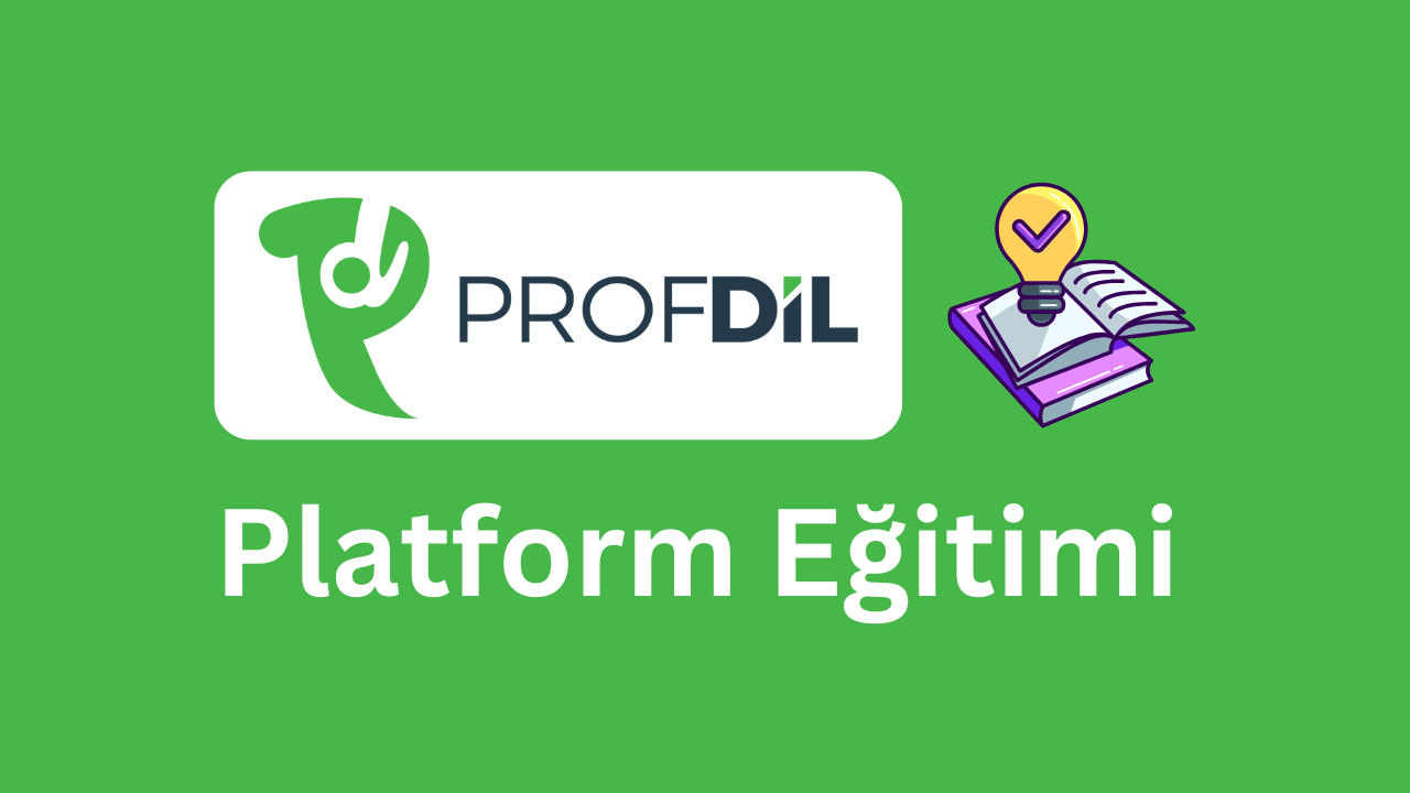 Profdil Platform Eğitimi