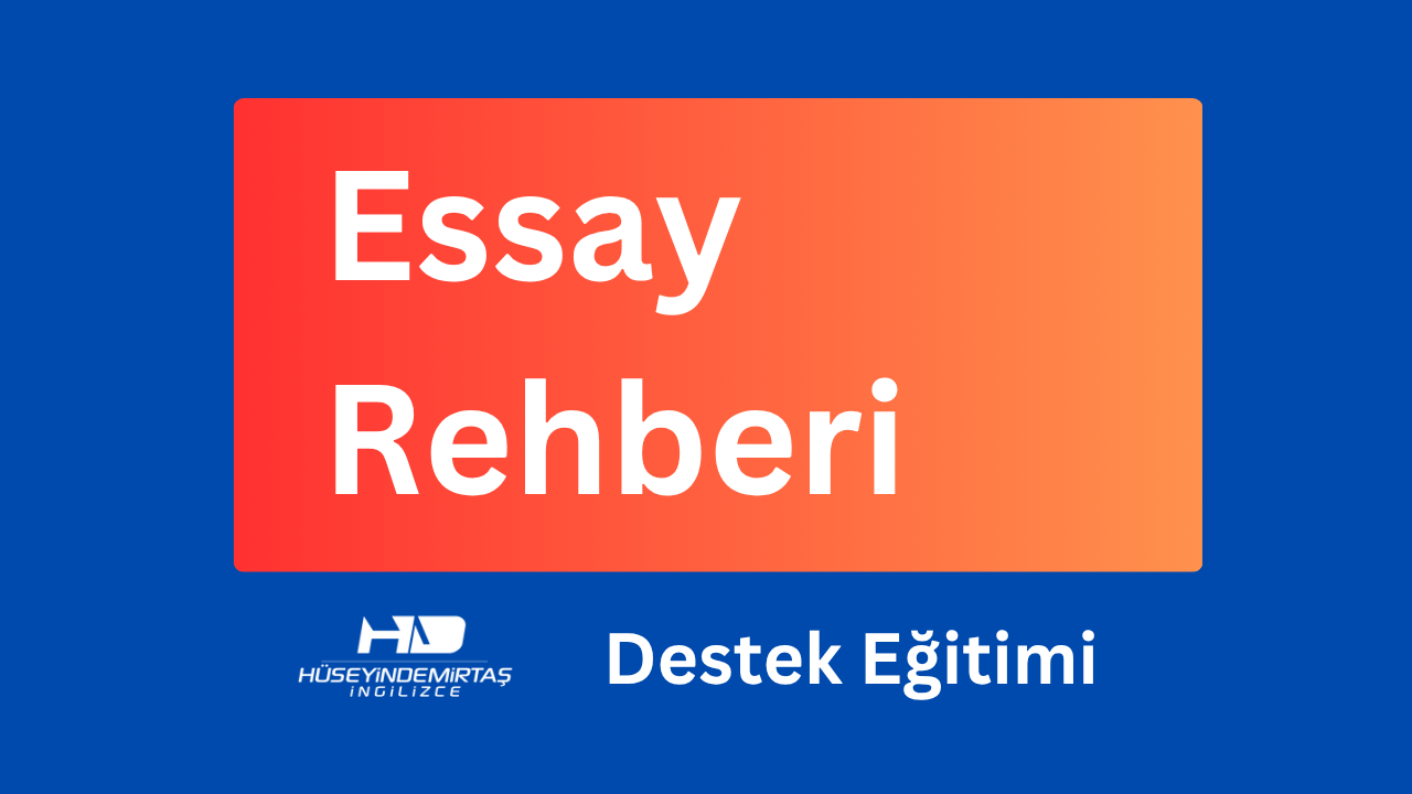 Essay Rehberi Destek Eğitimi